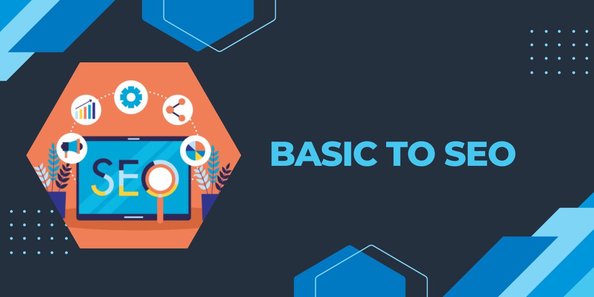 Basic to SEO